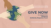 Give now to support the COVID-19 Solidarity Response Fund