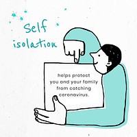 Stay in self isolation to protect yourself and others. This image is part our collaboration with the Behavioural Sciences team at Hill+Knowlton Strategies to reveal which Covid-19 messages resonate best with the public. Learn more about this collection here: <a href="http://rawpixel.com/coronavirus" target="_blank">rawpixel.com/coronavirus</a>