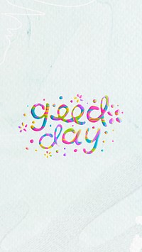 Good day greeting typography word font 