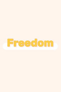 Freedom text in layered font