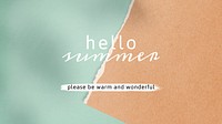 Hello summer please be warm and wonderful paper collage social template