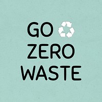 Go zero waste psd with recycle symbol design element