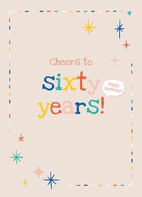 Elderly&#39;s birthday greeting template vector with cheers to sixty years text