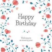 Floral birthday greeting template vector for social media post