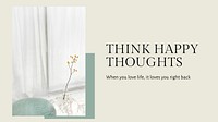 Positive mindset template vector quote for presentation think happy thoughts