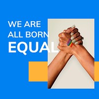 Pride month LGBTQ template vector we are born equal gay rights support social media post