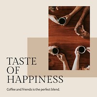 Coffee quote template vector for social media post taste of happiness