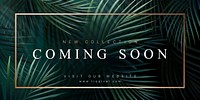Tropical coming soon announcement banner vector