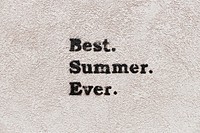 Best summer ever written on white wall.  Original public domain image from Wikimedia Commons