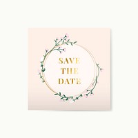 Floral save the date invitation card vector
