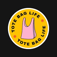 Eco friendly sticker vector illustration with tote bag life text, plastic pollution awareness