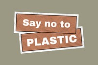 Zero waste sticker vector illustration say no to plastic text in crumpled paper texture