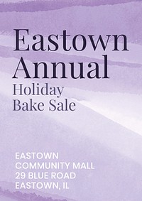 Watercolor promotion poster template abstract background with "Eastown Annual Holiday Bake Sale" psd