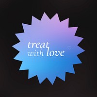 Treat with love sticker, retro typography, geometric clipart psd