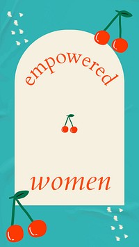 Empowered woman social media story template with frame and cherry vector