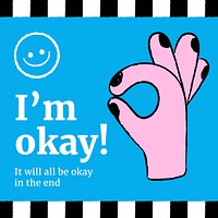 I’m okay Instagram post template, hand gesture doodle vector