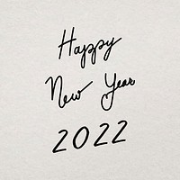 Happy New Year 2022 typography, minimal ink hand drawn greeting