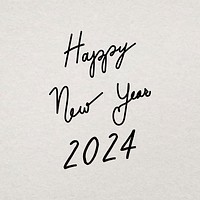 Happy New Year 2024 typography, minimal ink hand drawn greetings