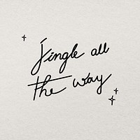 Holiday quote sticker psd, hand drawn ink typography