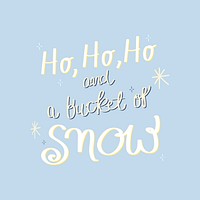 Cute holiday quote typography sticker psd, festive winter design