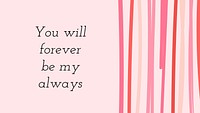 Love quotes desktop wallpaper psd heart background