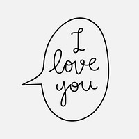I love you sticker, speech bubble typography vector