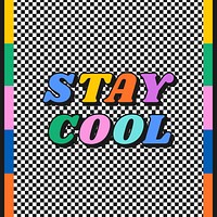 Stay cool word sticker, kidcore design vector