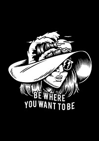 Be where you want to be creative illustration