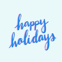 Happy holiday typography vector in blue
