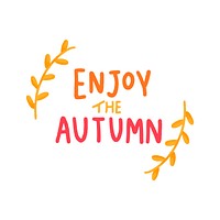 Enjoy the autumn and fall illustration