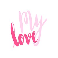 My love typography vector in pink