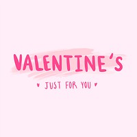 Valentine&#39;s just for you typography vector