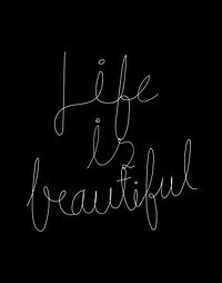 Life is beautiful typography design