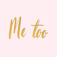 Me too movement typography style vector