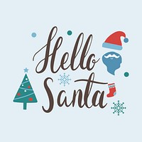 Hello Santa Christmas greeting badge vector