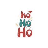 Christmas holiday Ho Ho Ho greeting typography style