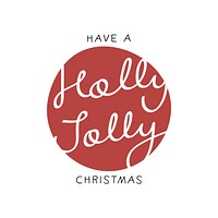 Holly jolly Christmas holiday greeting typography style