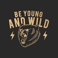 Be young and wild logo vector