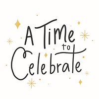A time to celebrate typography vector