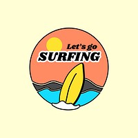 Let&#39;s go surfing summer vector