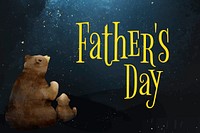Father&#39;s day card with bears vector