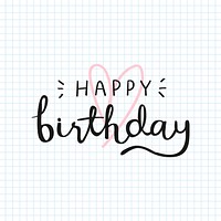 Happy birthday calligraphy psd grid notebook background