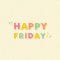 Colorful happy Friday typography vector