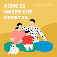 Home is where the heart is coronavirus awareness message 