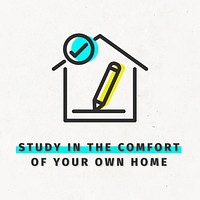 Study in the comfort of your own home during coronavirus outbreak template vector