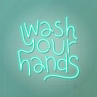 Green wash your hands neon sign  vector