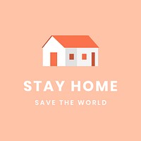 Stay home save the world covid-9 awareness vector