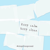 Keep calm and keep clean covid-9 awareness vector