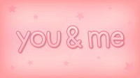 Pink you&amp;me typography on a pink background vector