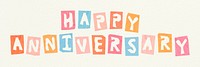 HAPPY ANNIVERSARY phrase psd colorful typography paper cut font